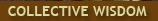 collective wisdom